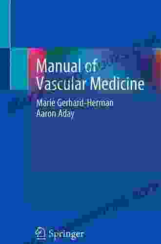 Manual of Vascular Medicine JB Lynn