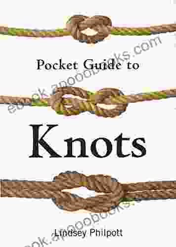 Pocket Guide To Knots Lindsey Philpott