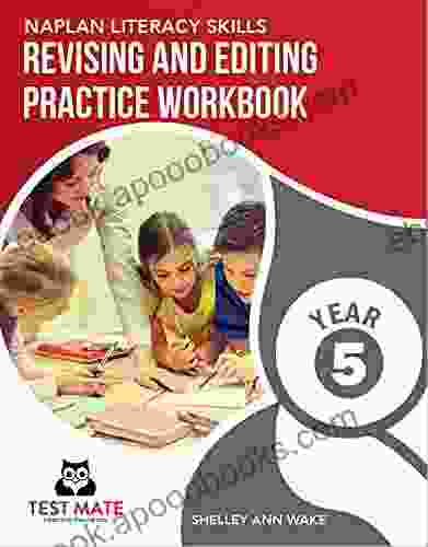 NAPLAN LITERACY SKILLS Revising and Editing Practice Workbook Year 5