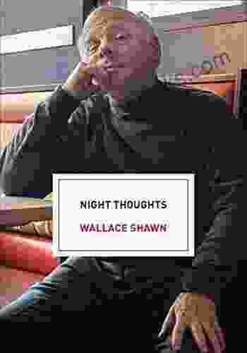 Night Thoughts Wallace Shawn