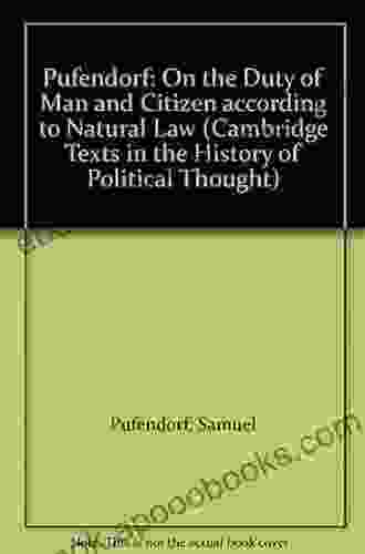 Pufendorf: On the Duty of Man and Citizen according to Natural Law (Cambridge Texts in the History of Political Thought)