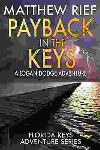 Payback in the Keys: A Logan Dodge Adventure (Florida Keys Adventure 13)