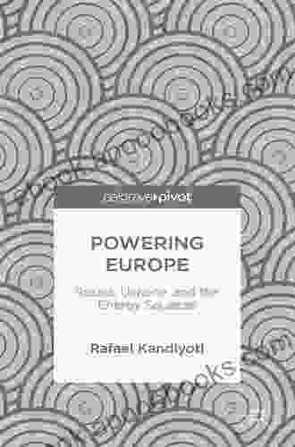 Powering Europe: Russia Ukraine and the Energy Squeeze