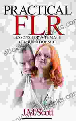 Practical FLR: Lessons For A Female Led Relationship