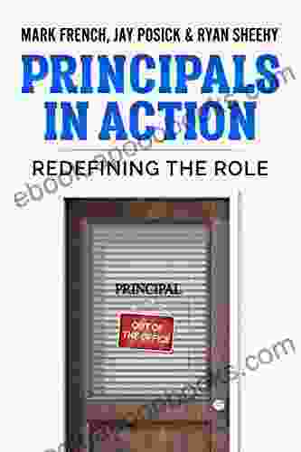 Principals In Action: Redefining the Role