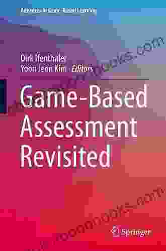 Game Based Assessment Revisited (Advances in Game Based Learning)