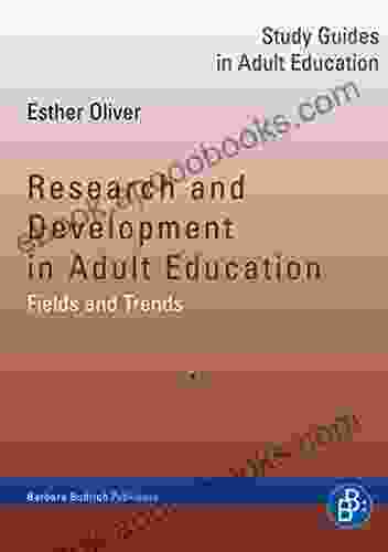 Research And Development In Adult Education: Fields And Trends (Study Guides In Adult Education)