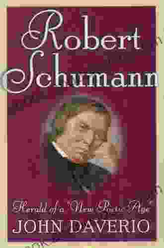 Robert Schumann: Herald of a New Poetic Age