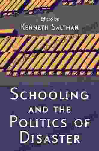 Schooling And The Politics Of Disaster