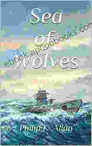 Sea of Wolves (The Wolves WW2 1)