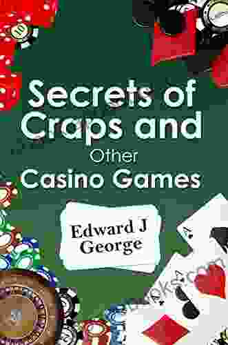 Secrets of Craps and Other Casino Games