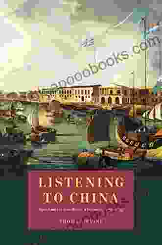 Listening to China: Sound and the Sino Western Encounter 1770 1839 (New Material Histories of Music)