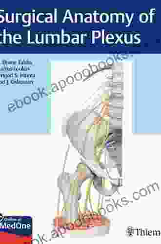 Surgical Anatomy of the Lumbar Plexus