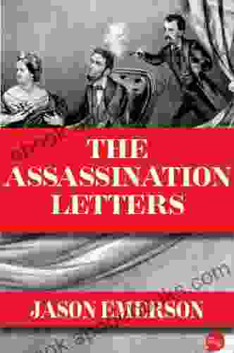 The Assassination Letters Jason Emerson