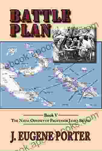 Battle Plan: The Naval Odyssey of Professor James Brand