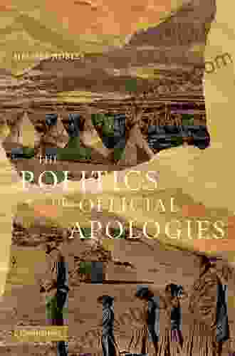 The Politics of Official Apologies