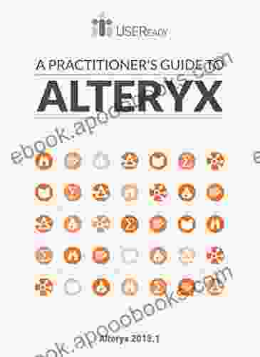 A Practitioner S Guide To Alteryx: Alteryx Version 2024 1