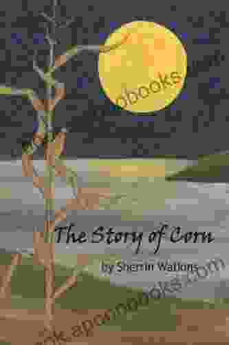 The Story of Corn Max Allan Collins