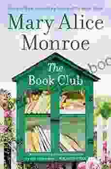 The Club: A Women S Fiction Novel About The Power Of Friendship