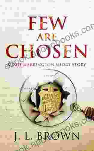 Few Are Chosen: A Jade Harrington Short Story (The Jade Harrington 0)