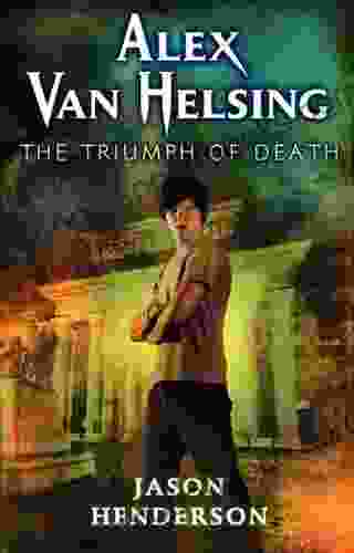 Alex Van Helsing: The Triumph Of Death