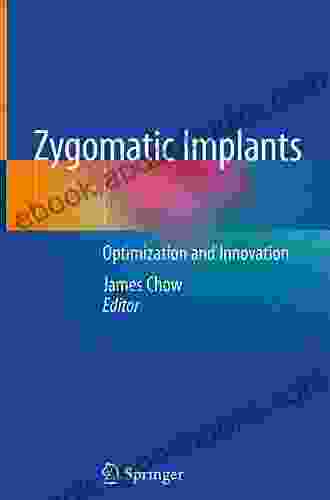 Zygomatic Implants: Optimization And Innovation