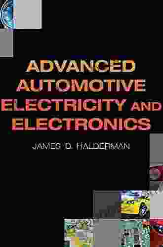 Advanced Automotive Electricity And Electronics (2 Downloads) (Halderman Automotive Series)