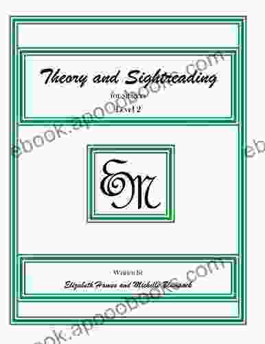 Theory And Sightreading For Singers: Level 2