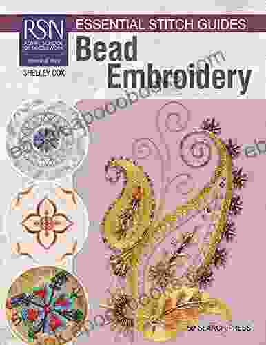 RSN Essential Stitch Guides: Bead Embroidery: Large Format Edition