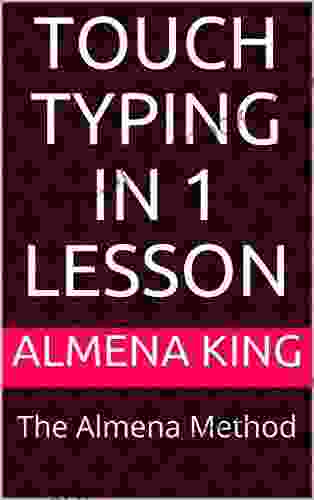 Touch Typing in 1 Lesson: The Almena Method