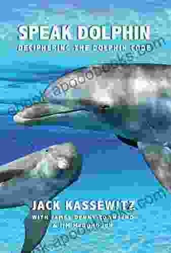 Speak Dolphin: Deciphering The Dolphin Code