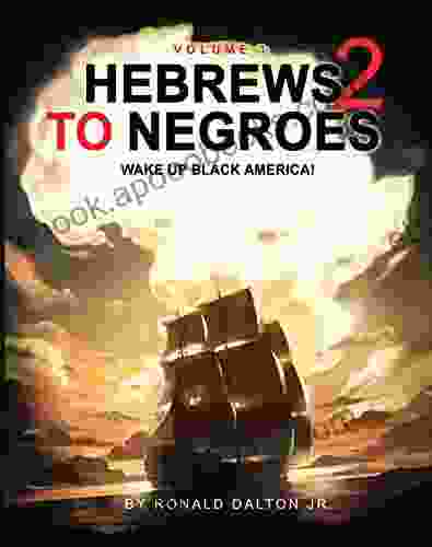 Hebrews To Negroes 2 Volume 1