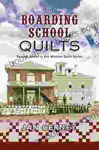 The Boarding School Quilts (Mission Quilt 2)