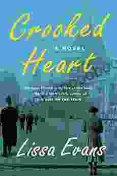 Crooked Heart: A Novel Lissa Evans