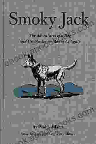 Smoky Jack: The Adventures Of A Dog And His Master On Mount Le Conte