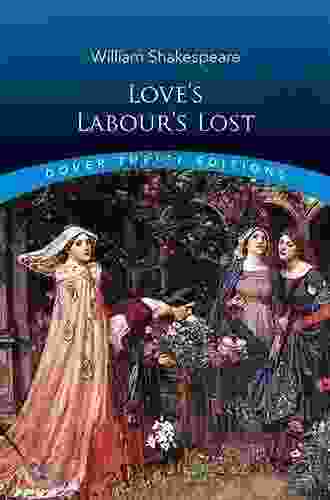 Love S Labour S Lost (Dover Thrift Editions: Plays)