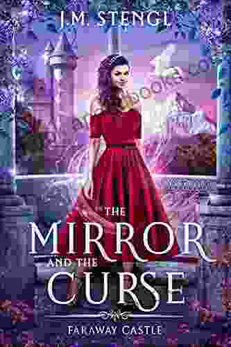 The Mirror and the Curse (Faraway Castle 5)