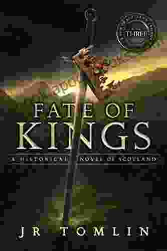 Fate of Kings: A Historical Novel of Scotland (Son of Scotland 3)