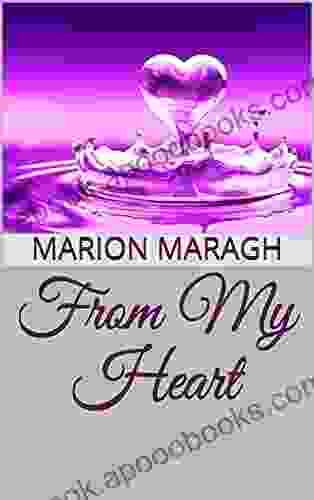 From My Heart Marion Maragh