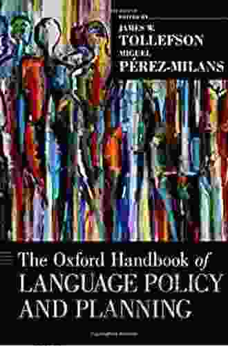 The Oxford Handbook Of Language Policy And Planning (Oxford Handbooks)