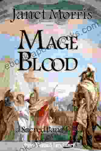 MAGE BLOOD (Sacred Band Of Stepsons: Sacred Band Tales 3)