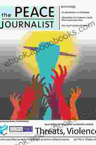 Peace Journalism (Peace And Conflict)