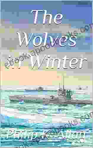 The Wolves In Winter (The Wolves WW2 Series)