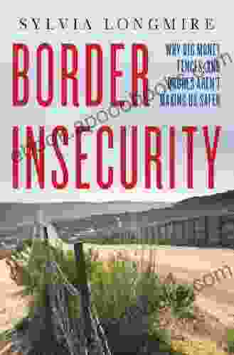 Border Insecurity: Why Big Money Fences And Drones Aren T Making Us Safer