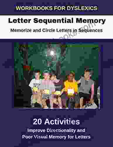 Workbooks For Dyslexics Letter Sequential Memory Memorize And Circle Letters In Sequences Improve Directionality And Poor Visual Memory For Letters