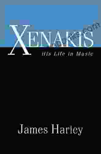 Xenakis: His Life In Music